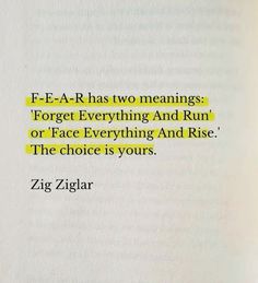 an open book with the words f - e - a - r has two meanings forget everything and run or face everything and rise