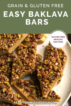 grain and gluten free easy bakalava bars on a plate with text overlay