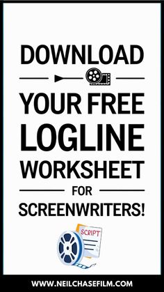 a sign that reads,'free logline worksheet for screenwriters '