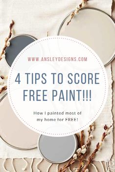 four paint colors with the words 4 tips to score free paint