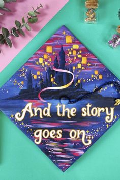 a graduation cap that says and the story goes on