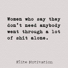 Elite Motivation on Instagram: “Strong women aren't afraid to be alone.” Not Afraid, Life Coaching, Who Said, Strong Women, So True, Life Coach, Coaching, A Woman