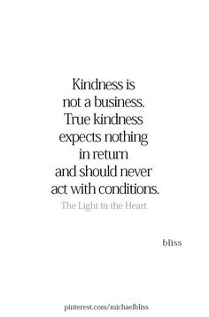 a quote that says, kindness is not a business