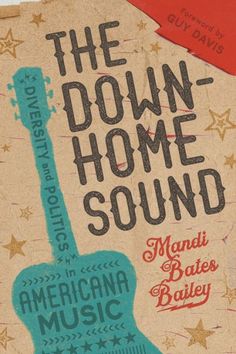 the down - home sound poster with an acoustic guitar