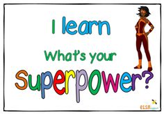 an image of a cartoon character with the words i learn what's your super power?