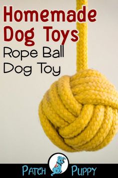 a rope ball hanging from a hook with the text homemade dog toys rope ball dog toy