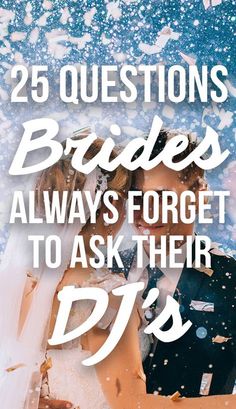 two brides standing next to each other with the words 25 questions brides always forget to ask their d's