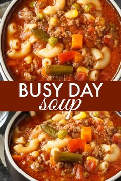 two bowls filled with pasta and vegetables next to the words busy day soup on top