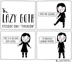 the lazy goth comic strip with two women talking to each other and one saying, they are