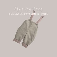 a baby's dunggare with the words step by step on it and an image