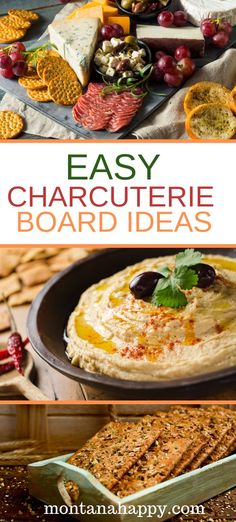 an assortment of cheeses and crackers with the words easy charcuterie board ideas