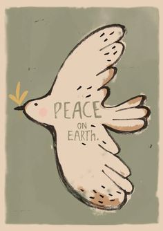 a drawing of a white bird with words written on it's wings that read peace on earth