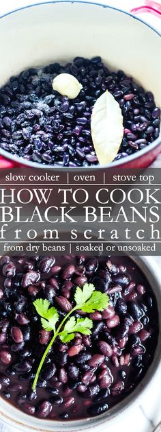 black beans in a white pot with text overlay reading how to cook black beans from scratch