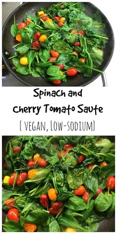 spinach and cherry tomato sauce in a skillet with the words vegan, low - sodium