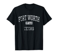 PRICES MAY VARY. Show Off your Love for Fort Worth Texas TX while looking Cool and Stylish with this Adored Hometown Souvenir Timeless Classic and Versatile Style: Your Fort Worth Texas TX Attire is your Go-To Outfit for Every Occasion Lightweight, Classic fit, Double-needle sleeve and bottom hem Fort Worth Texas, Fort Worth, Versatile Style, Timeless Classic, Vintage Tshirts, Branded T Shirts, Fort, Top Styles, Fashion Branding