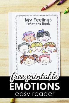 the free printable emotions book with crayons and markers next to it on a table