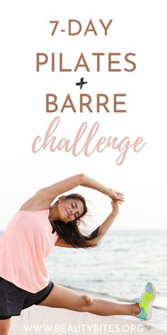 a woman stretching on the beach with text overlay reading 7 day pilates and bare challenge