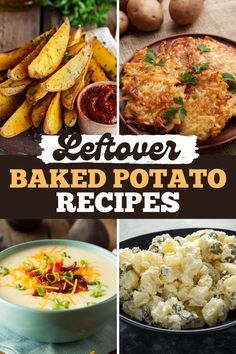 four different baked potato dishes with text overlay that reads leftover baked potato recipes