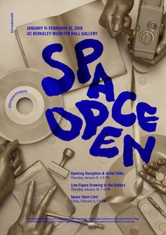 an advertisement for a space open event with hands holding various objects and the words space open written in blue