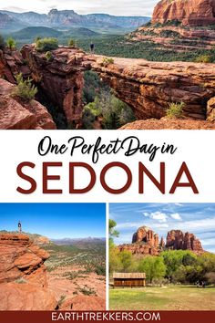 sedona with the words one perfect day in sedona on it and images of red rock formations