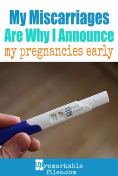 a person holding an electronic thermometer in their hand with text that reads, my miscarriages are why i amounce my pregancies early