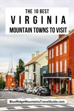 the 10 best virginia mountain towns to visit