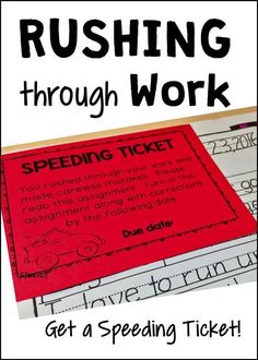 a red and white poster with words on it that read, rushing through work get a speeding ticket