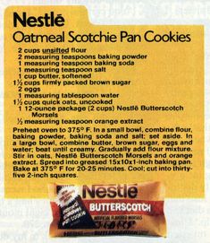 an advertisement for nestle's oatmeal scotchie pan cookies with instructions