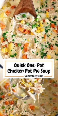 chicken pot pie soup in a white bowl with a wooden spoon and the title overlay reads, quick one - pot chicken pot pie soup