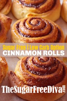 the sugar free low carb option cinnamon rolls are ready to be eaten for breakfast