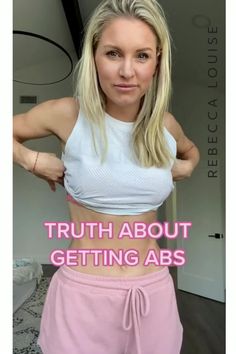 a woman is posing for a selfie with the caption truth about getting abs