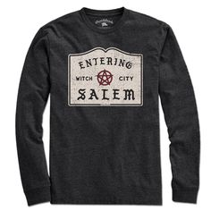 Entering Salem Sign T-Shirt Attention witches! Anyone who's been to Salem knows how wicked awesome it is. From the dark history to the haunted tours, Witch City rocks! And if you haven't been, then you really should check it out! So grab this tee and celebrate a little north shore treasure. Witch City, Dark History, Charcoal Color, North Shore, Free Shirts, Funny T, Types Of Shirts, You Really, Check It Out