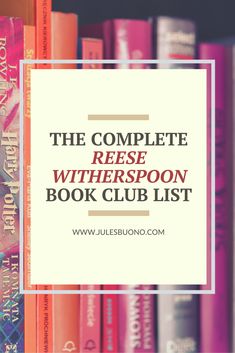 the complete reesee witherspoon book club list on top of bookshelves