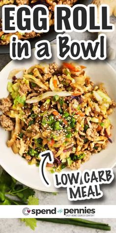 egg roll in a bowl recipe with low carb meal on the side and title overlay