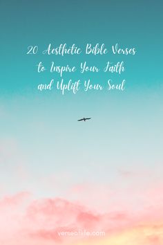 20 Aesthetic Bible Verses to Inspire Your Faith and Uplift Your Soul Aesthetic Bible Verses, Psalm 65, Psalm 104, Aesthetic Bible, Ecclesiastes 3 11, 20 Aesthetic, Isaiah 55