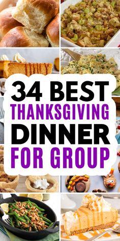 the best thanksgiving dinner for group is shown in this collage with text overlay