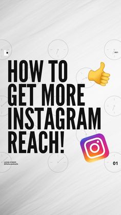 an instagram ad with the words how to get more instagram reach