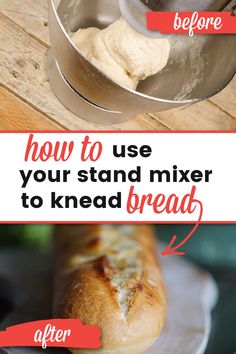 bread being made in a metal bowl with the words how to use your stand mixer to knead bread