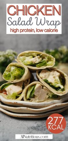 chicken salad wrap is stacked on top of each other