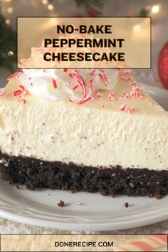 a slice of no - bake peppermint cheesecake on a white plate