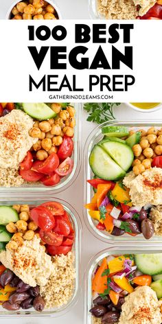 four plastic containers filled with different types of food and the words, 100 best vegan meal prep