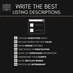 a black and white poster with the words write the best listing descriptions