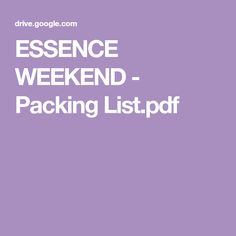 a purple background with the words essence weekend - packing list