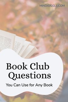 Book Club Discussion Questions You Can Use for Any Book Book Club Discussion Prompts, How To Run A Book Club Meeting, Book Discussion Questions, Teen Book Club, Book Club Ideas