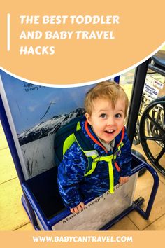 a baby in a wagon with the words, the best todder and baby travel hacks