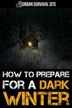 how to prepare for a dark winter with the urban survival site logo in yellow and black