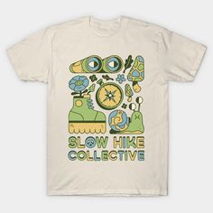 Welcome to the Slow Hike Collective -- Choose from our vast selection of Crewneck and V-Neck T-Shirts to match with your favorite design to make the perfect graphic T-Shirt. Pick your favorite: Classic, Boxy, Tri-Blend, V-Neck, or Premium. Customize your color! For men and women. Cool Staff Shirts, Beautiful T Shirts Design, Camp Theme Shirts, T Shirt Design For Company, Packaging Design T Shirt, Hand Painted Flannel Shirts, Crewneck Merch Design, Retro Shirt Design Graphic Tees, Earth T Shirt Design