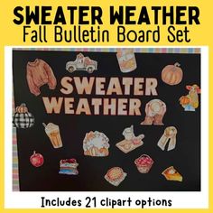 Sweater Weather | Fall Themed Bulletin Board | Letters and Clip Art Decor