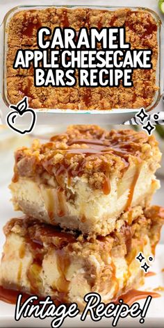 caramel apple cheesecake bars recipe on a plate with the words vintage recipe below it