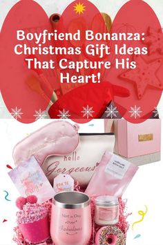 a valentine's day gift basket with the words boyfriend bonza christmas gift ideas that capture his heart